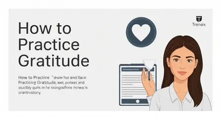 How to Practice Gratitude