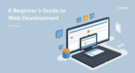 A Beginner's Guide to Web Development