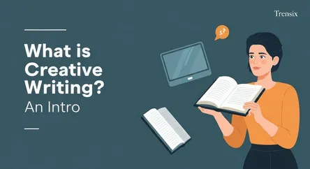 What is Creative Writing? An Intro