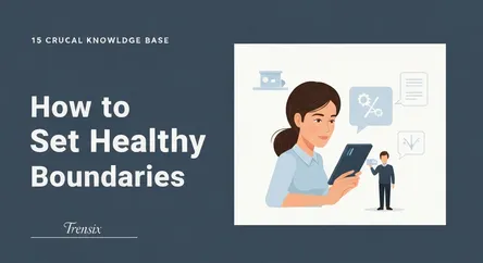 How to Set Healthy Boundaries