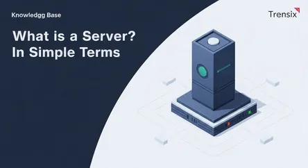 What is a Server? In Simple Terms