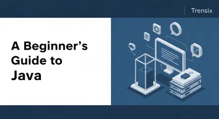 A Beginner's Guide to Java