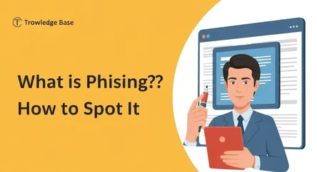 What is Phishing? How to Spot It