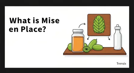 What is Mise en Place?