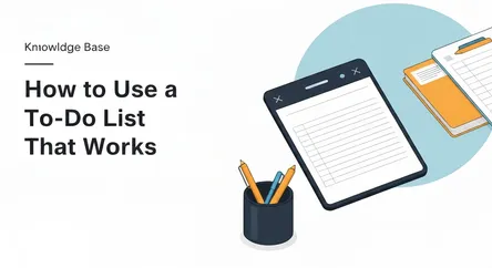 How to Use a To-Do List That Works