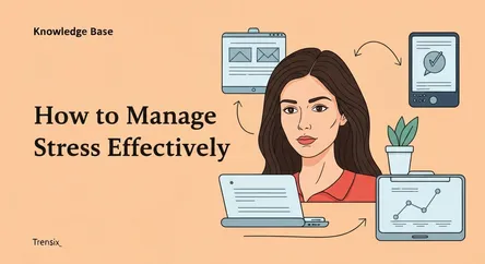 How to Manage Stress Effectively