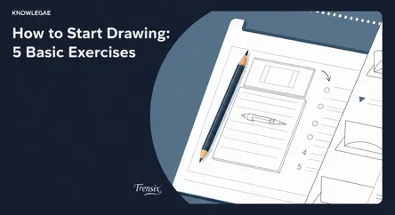 How to Start Drawing: 5 Basic Exercises