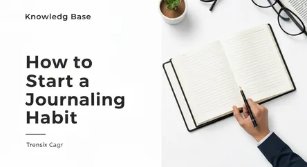 How to Start a Journaling Habit
