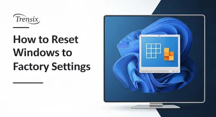 How to Reset Windows to Factory Settings