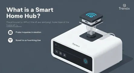 What is a Smart Home Hub?