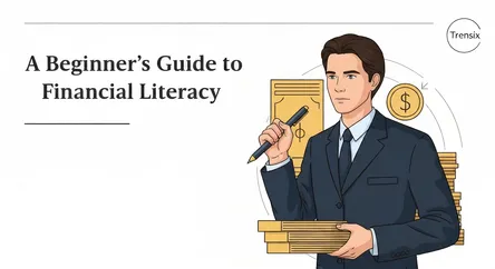 A Beginner's Guide to Financial Literacy