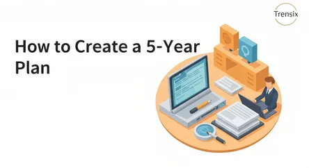 How to Create a 5-Year Plan