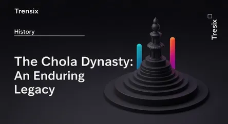 The Chola Dynasty: An Enduring Legacy