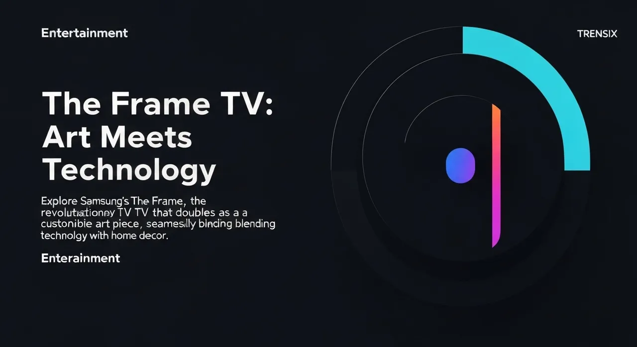 The Frame TV: Art Meets Technology