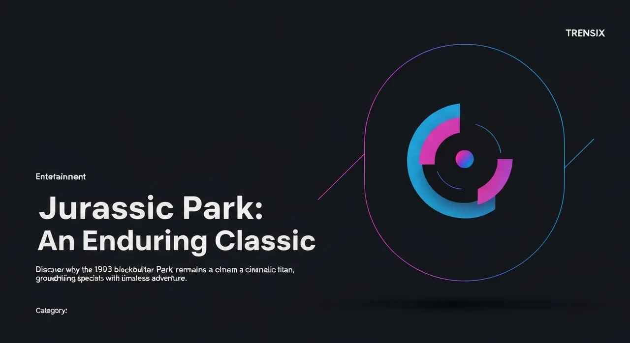 Jurassic Park: An Enduring Classic