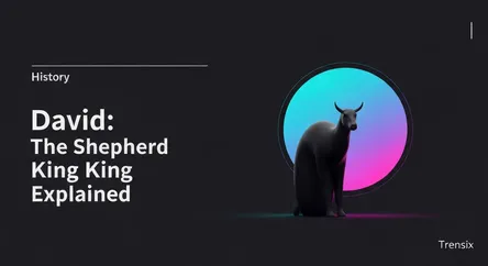 David: The Shepherd King Explained