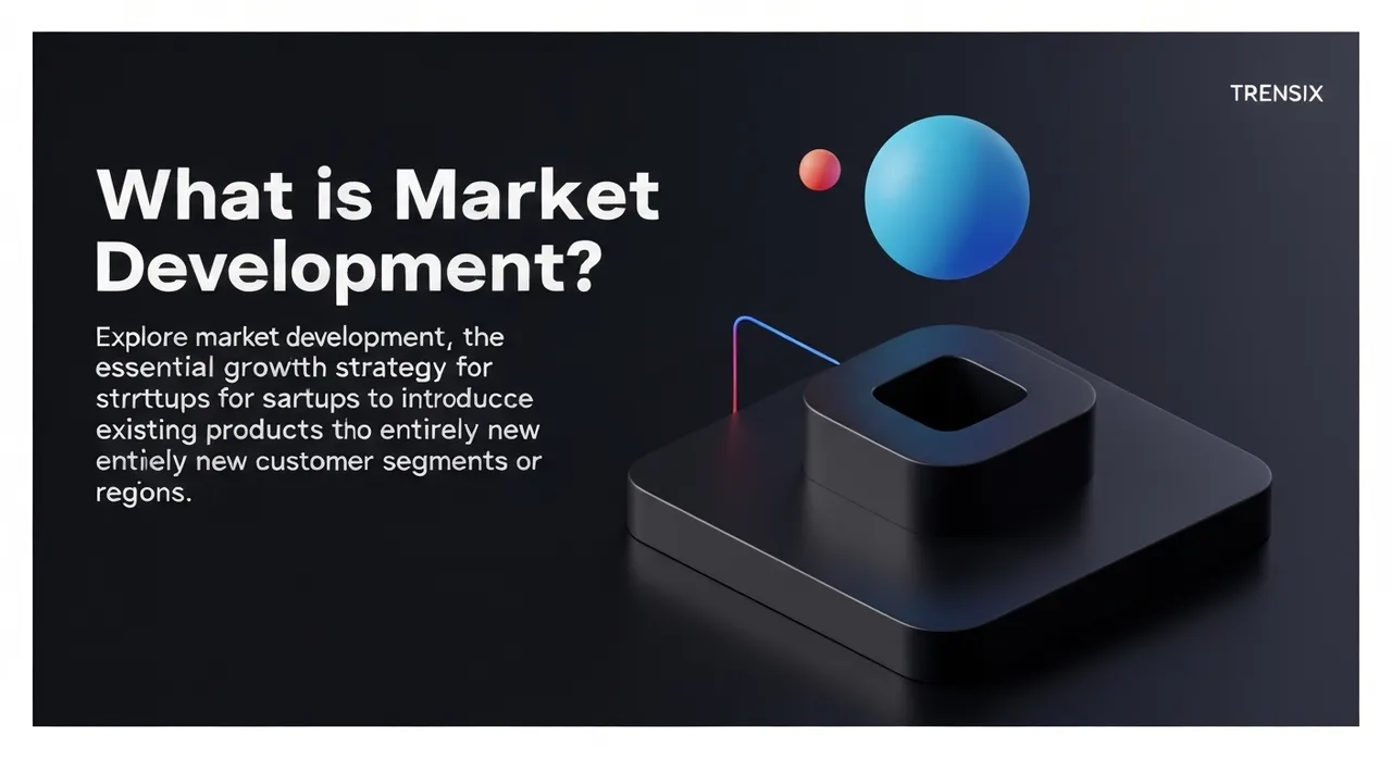 What is Market Development?