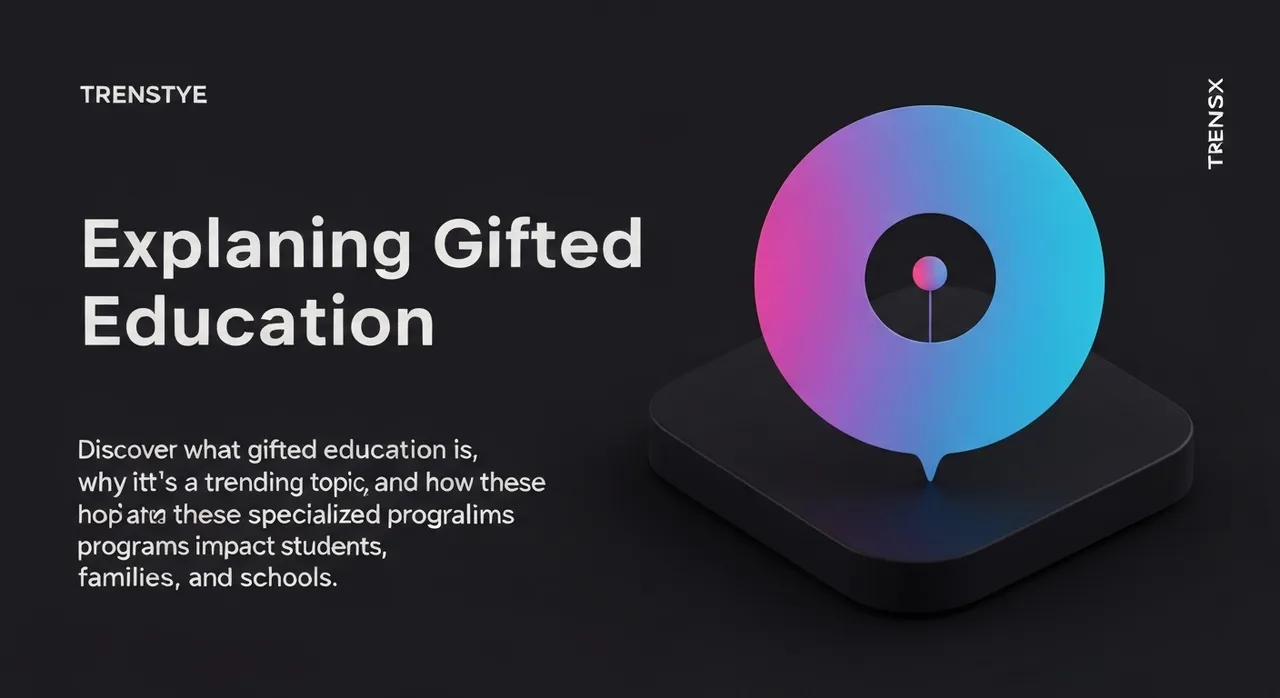 Explaining Gifted Education