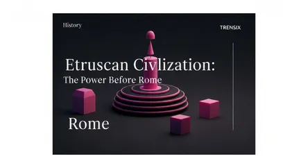 Etruscan Civilization: The Power Before Rome