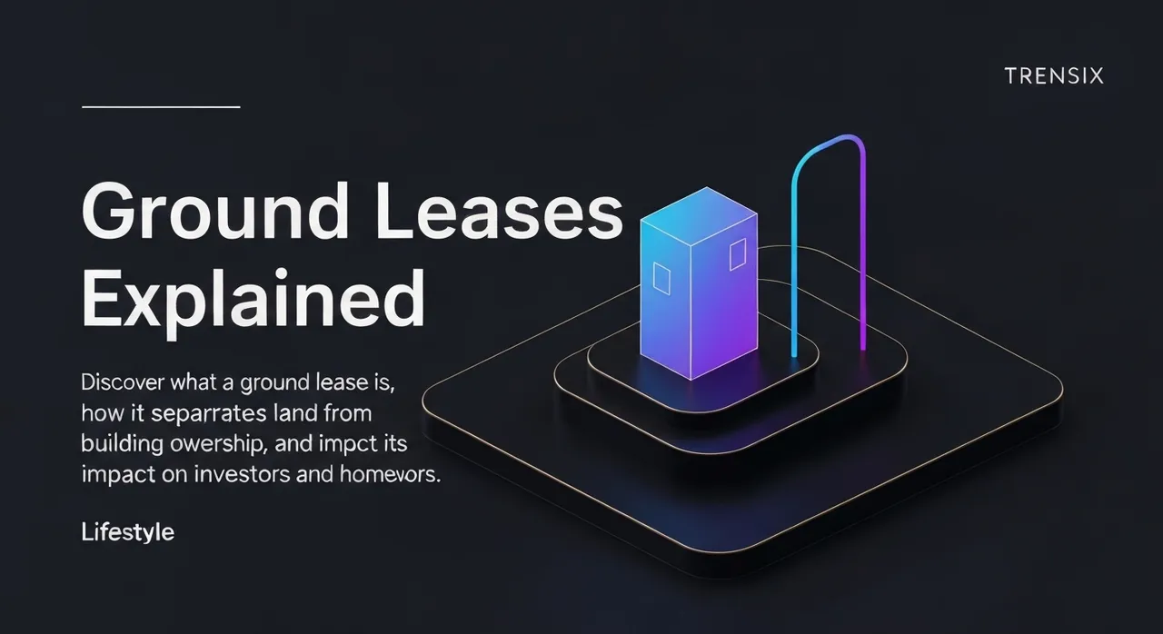 Ground Leases Explained