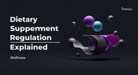 Dietary Supplement Regulation Explained