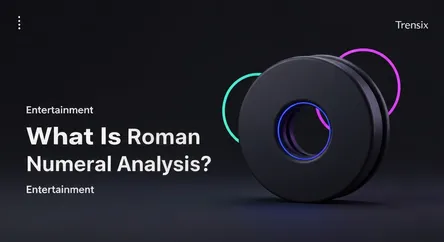 What Is Roman Numeral Analysis?