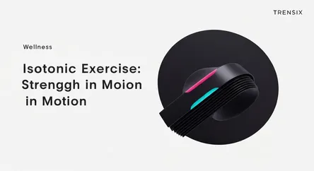 Isotonic Exercise: Strength in Motion