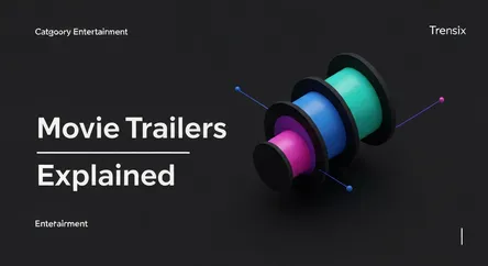Movie Trailers Explained