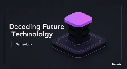Decoding Future Technology