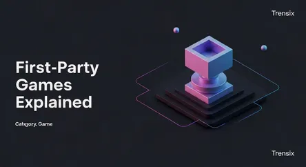 First-Party Games Explained
