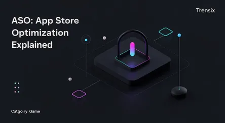 ASO: App Store Optimization Explained