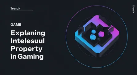 Explaining Intellectual Property in Gaming