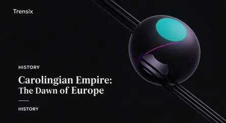 Carolingian Empire: The Dawn of Europe