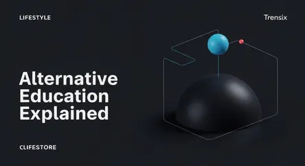 Alternative Education Explained