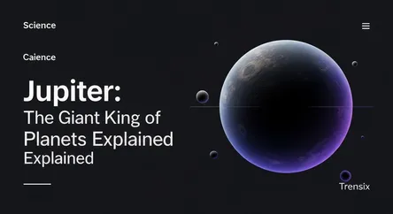 Jupiter: The Giant King of Planets Explained
