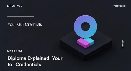 Diploma Explained: Your Guide to Credentials