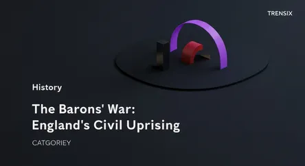 The Barons' War: England's Civil Uprising