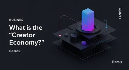 What is the Creator Economy?