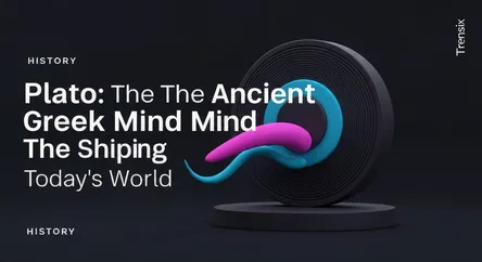 Plato: The Ancient Greek Mind Shaping Today's World