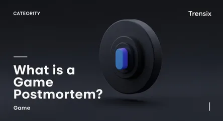 What is a Game Postmortem?