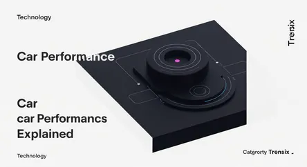 Car Performance Metrics Explained