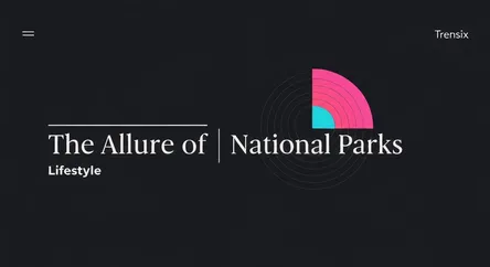 The Allure of National Parks