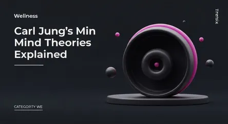 Carl Jung's Mind Theories Explained