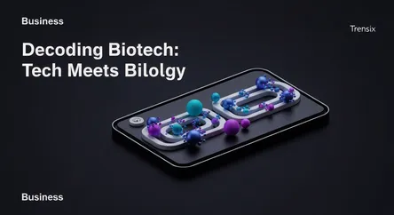Decoding Biotech: Tech Meets Biology