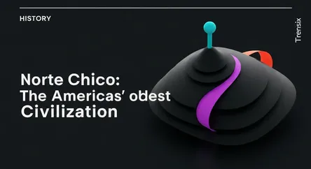Norte Chico: The Americas' Oldest Civilization