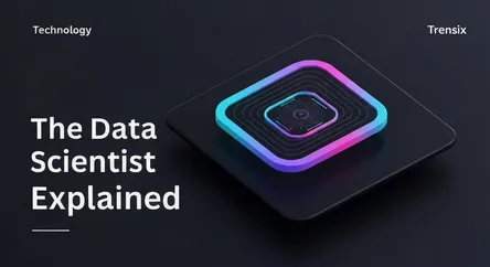 The Data Scientist Explained