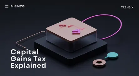 Capital Gains Tax Explained