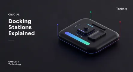 Docking Stations Explained