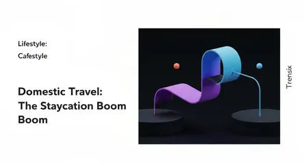 Domestic Travel: The Staycation Boom