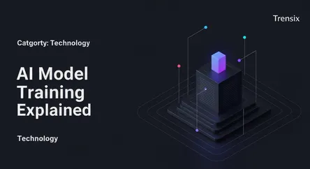 AI Model Training Explained